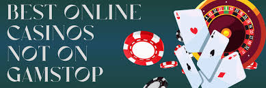 Explore the World of Casinos Not Registered on Gamstop -1864271138
