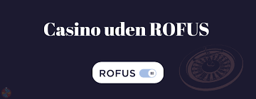Online Casino Uden om ROFUS En Guide til Sikker og Underholdende Spiloplevelse Online Casino Uden om ROFUS En Guide til Sikker og Underholdende Spiloplevelse